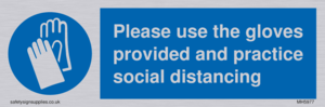MH5977: Please use the gloves provided and practice social distancing