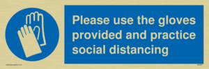 MH5977: Please use the gloves provided and practice social distancing