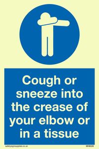 MH6026: Cough or sneeze into the crease of your elbow or in a tissue