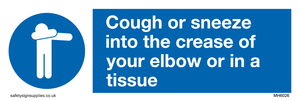 MH6026: Cough or sneeze into the crease of your elbow or in a tissue