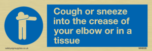 MH6026: Cough or sneeze into the crease of your elbow or in a tissue