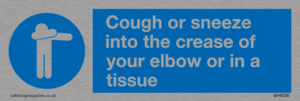 MH6026: Cough or sneeze into the crease of your elbow or in a tissue