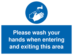 MH6031: Please wash your hands when entering and exiting this area