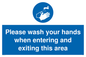 MH6031: Please wash your hands when entering and exiting this area
