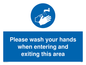 MH6031: Please wash your hands when entering and exiting this area