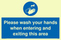 MH6031: Please wash your hands when entering and exiting this area