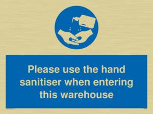 MH6093: Please use the hand sanitiser when entering this warehouse