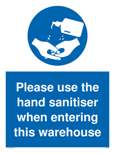 MH6093: Please use the hand sanitiser when entering this warehouse