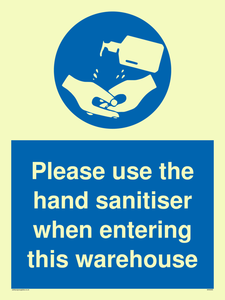 MH6093: Please use the hand sanitiser when entering this warehouse