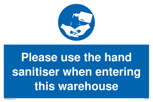 MH6093: Please use the hand sanitiser when entering this warehouse