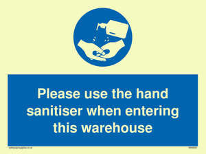 MH6093: Please use the hand sanitiser when entering this warehouse