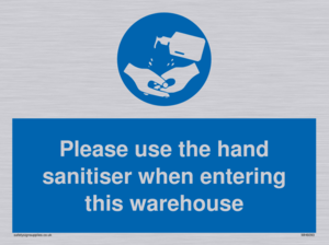 MH6093: Please use the hand sanitiser when entering this warehouse