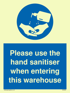 MH6093: Please use the hand sanitiser when entering this warehouse
