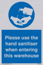 MH6093: Please use the hand sanitiser when entering this warehouse