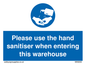 MH6093: Please use the hand sanitiser when entering this warehouse