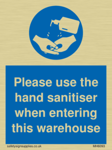 MH6093: Please use the hand sanitiser when entering this warehouse