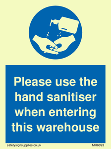 MH6093: Please use the hand sanitiser when entering this warehouse