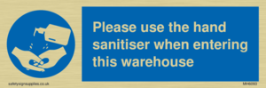 MH6093: Please use the hand sanitiser when entering this warehouse