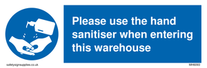 MH6093: Please use the hand sanitiser when entering this warehouse