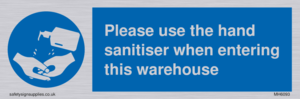 MH6093: Please use the hand sanitiser when entering this warehouse