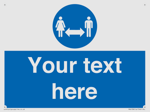 MH6138: Social Distance Custom sign