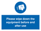 MH6159: Please wipe down the equipment before and after use