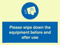 MH6159: Please wipe down the equipment before and after use