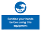 MH6172: Sanitise your hands before using this equipment