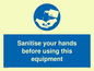 MH6172: Sanitise your hands before using this equipment