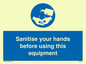 MH6172: Sanitise your hands before using this equipment