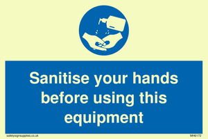 MH6172: Sanitise your hands before using this equipment