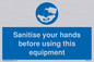 MH6172: Sanitise your hands before using this equipment