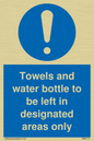 MH6173: Towels and water bottle to be left in designated areas only