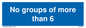 MH6246: No groups of more than 6