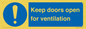 MH6258: Keep doors open for ventilation