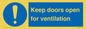 MH6258: Keep doors open for ventilation