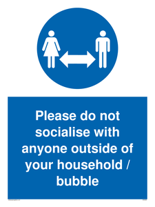 MH6269: Please do not socialise with anyone outside of your household / bubble