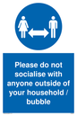 MH6269: Please do not socialise with anyone outside of your household / bubble
