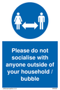 MH6269: Please do not socialise with anyone outside of your household / bubble