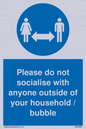 MH6269: Please do not socialise with anyone outside of your household / bubble