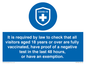 MH7762: It is required by law to check that all visitors aged 18 years or over are fully vaccinated, have proof of a negative test in the last 48 hours, or have an exemption.