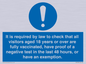 MH7763: It is required by law to check that all visitors aged 18 years or over are fully vaccinated, have proof of a negative test in the last 48 hours, or have an exemption.