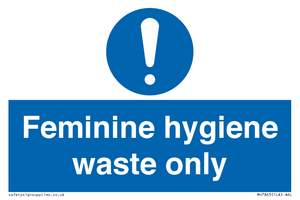 MH7863: Feminine hygiene waste only