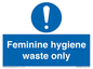 MH7863: Feminine hygiene waste only
