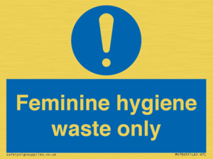 MH7863: Feminine hygiene waste only