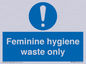 MH7863: Feminine hygiene waste only