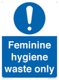 MH7863: Feminine hygiene waste only