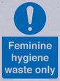 MH7863: Feminine hygiene waste only