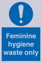 MH7863: Feminine hygiene waste only