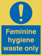 MH7863: Feminine hygiene waste only